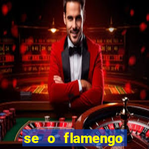 se o flamengo perder hoje o que acontece